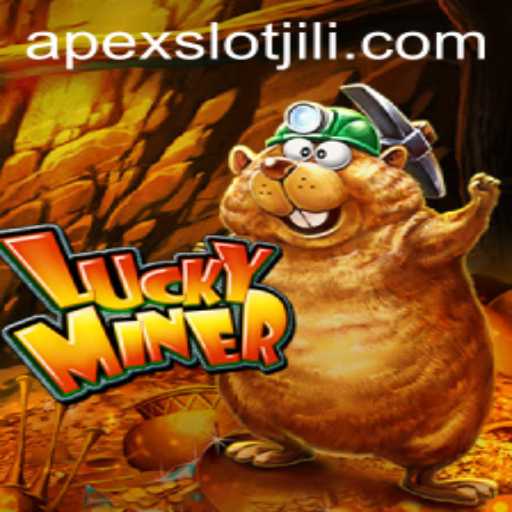 Unveiling the Thrilling World of LuckyMiner: The New APEXSLOT Sensation