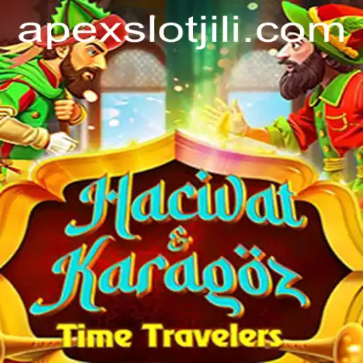 Exploring HacivatandKaragoz: A Unique Gaming Experience with APEXSLOT
