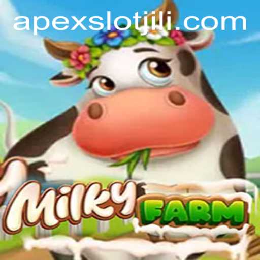 Dive Into the Whimsical World of MilkyFarm with APEXSLOT Features