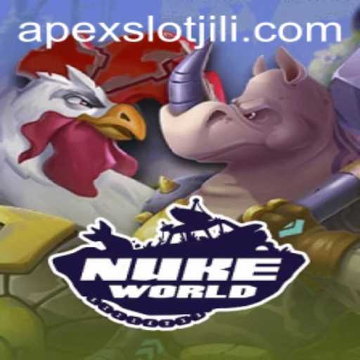 Understanding NukeWorld: An In-Depth Look at the Latest Gaming Sensation with APEXSLOT