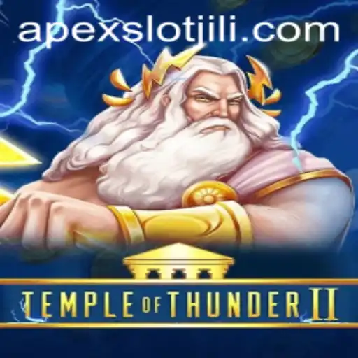 Temple of Thunder II: A Spectacular Gaming Experience with APEX SLOT