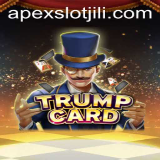 Discover the Thrill of TrumpCard - A New Game Experience with APEXSLOT