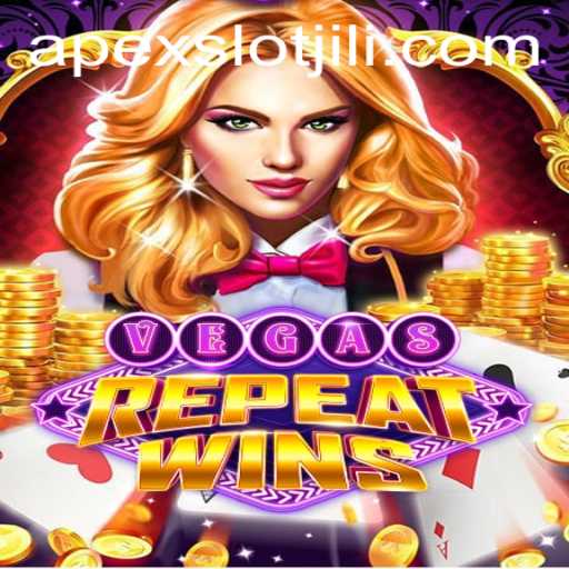 VegasRepeatWins: Unveiling the Excitement of APEXSLOT