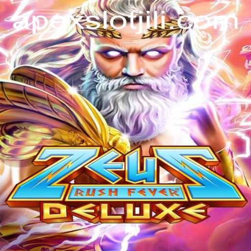 Experience the Thrills of ZeusRushFeverDeluxe with APEXSLOT